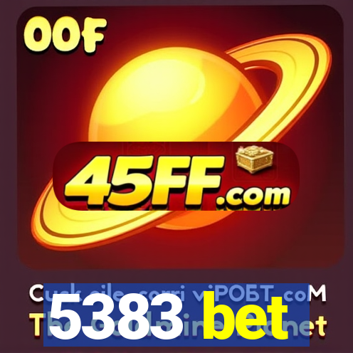5383 bet